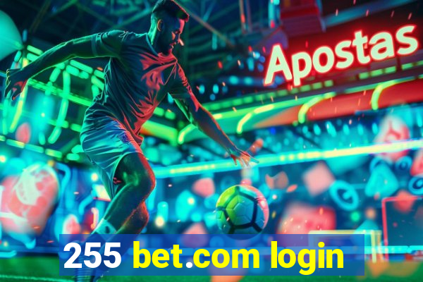 255 bet.com login